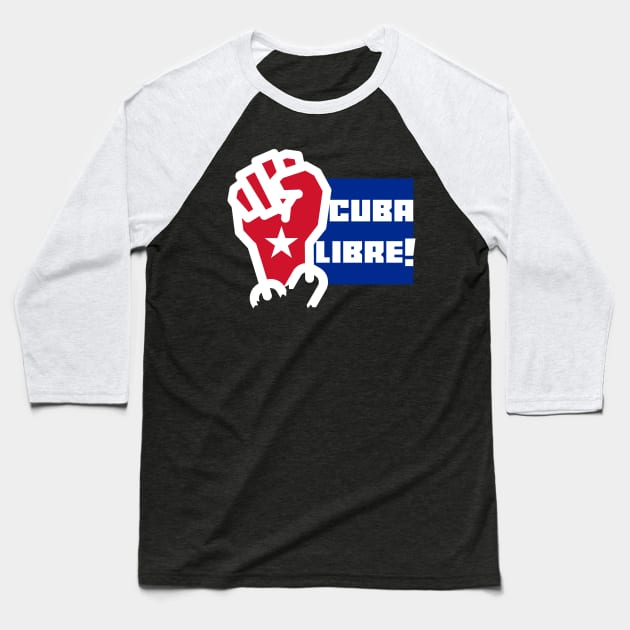 CUBA LIBRE! Baseball T-Shirt by LuksTEES